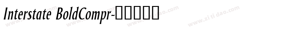 Interstate BoldCompr字体转换